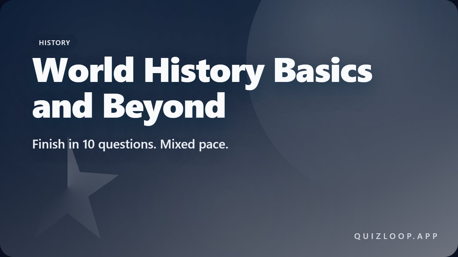 World History Basics and Beyond