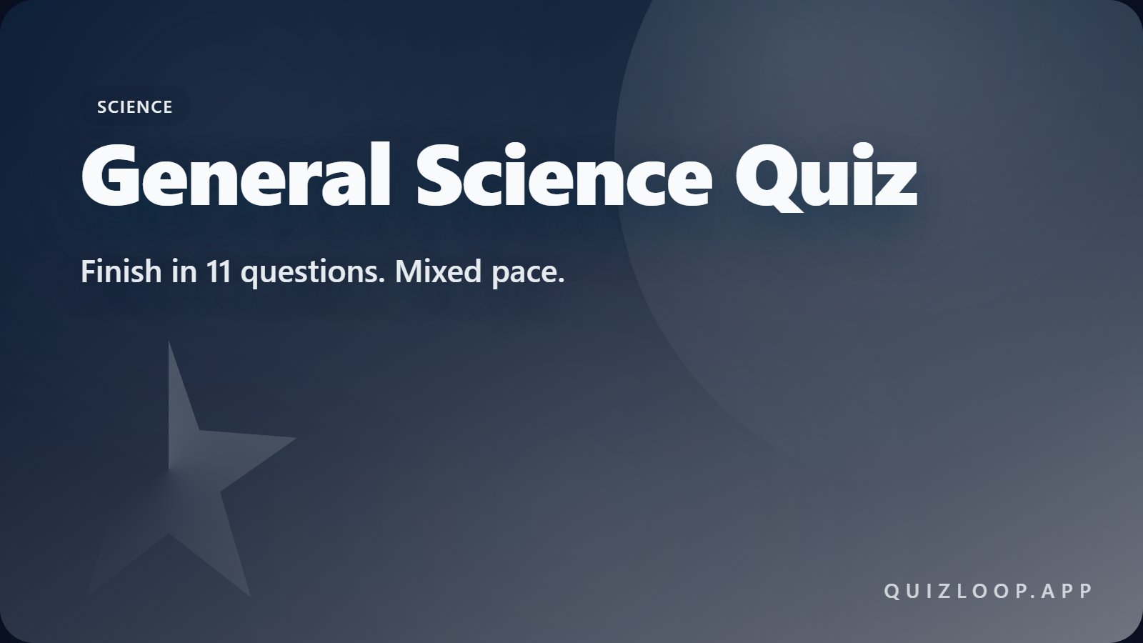 General Science Quiz